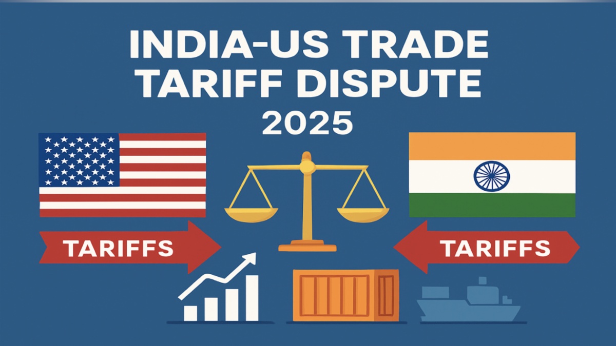 भारत-अमेरिका व्यापार विवाद 2025: टैरिफेज़, प्रभाव और भविष्य की राह